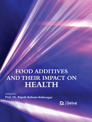 cover image of Food Additives and Their Impact on Health